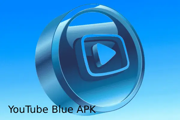 YouTube Blue APK